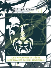 Les machines à désir infernales du docteur Hoffman