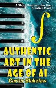  Carter Blakelaw - Authentic Art in the Age of AI - Sentience, #3.