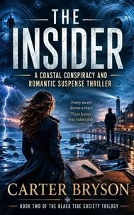 The Insider: A Coastal Conspiracy and Romantic Suspense Thriller