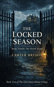 The Locked Season: Some Truths The Storm Keeps
