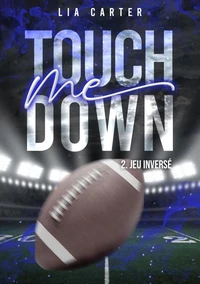 Touch Me Down Tome 2 - Jeu inversé
