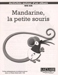 Mandarine, la petite souris