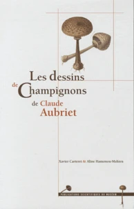 Les dessins de champignons de Claude Aubriet