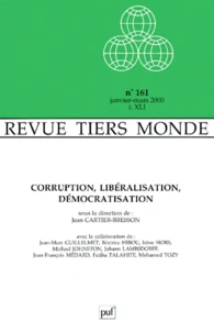 Revue Tiers-Monde Tome 41 N° 161 Janvier-Mars 2000 : Corruption, Liberalisation, Democratisation