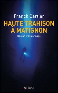 Haute trahison à Matignon
