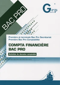 Compta financière Bac Pro 1e et Tle Bac Pro Secrétariat, 1e Bac Pro Comptabilité