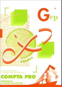 Compta Pro 1e Bac Pro Comptabilité 1e et Tle Bac Pro Secrétariat