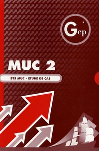 MUC 2 BTS MUC Etude de cas