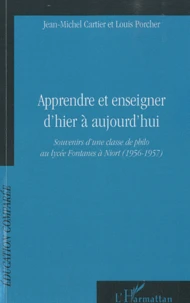 Apprendre et enseigner d'hier a aujourd'hui