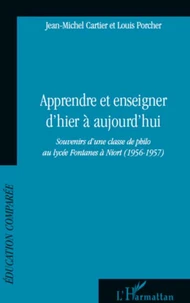 Apprendre et enseigner d'hier a aujourd'hui