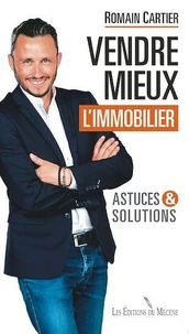 Vendre mieux l'immobilier