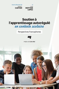 Soutien à l'apprentissage autorégulé en contexte scolaire
