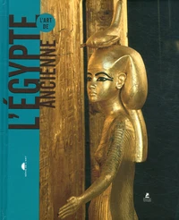 L'Art de l'Egypte ancienne