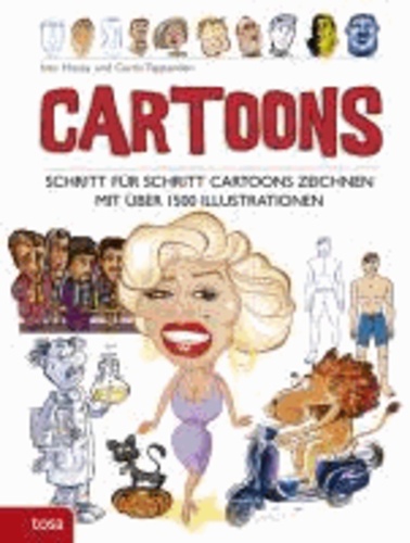 Cartoons - Schritt für Schritt Cartoons zeichnen, mit über 1500 Illustrationen.