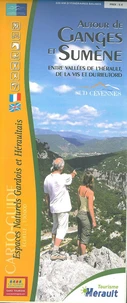Autour de Ganges et Sumène entre vallées Hérault