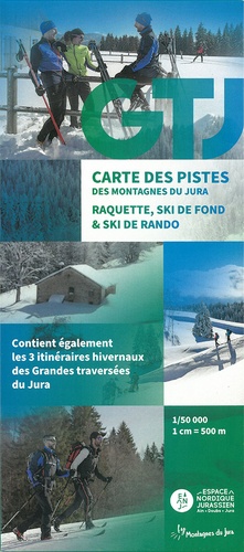 Carte des pistes des montagnes du Jura. Raquette, ski de fond & ski de rando - 1/50 000