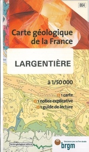  Anonyme - Guide géologique de la France : Largentière.
