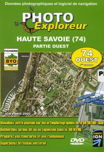  Bayo - Haute-Savoie (74) Partie Ouest - Donnés photographiques et logiciel de navigation, DVD Rom.