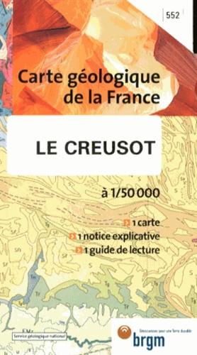  BRGM - Le Creusot - 1/50 000.