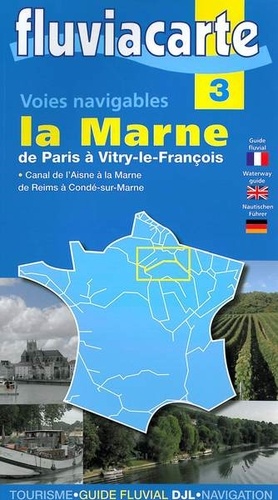  Editions de l'Ecluse - Les voies navigables de la Marne de Paris à Vitry-le-François.