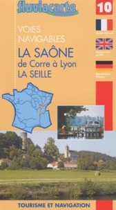  Editions de l'Ecluse - Les voies navigables de la Saône, la Seille et le Doubs - Guide de navigation fluviale.