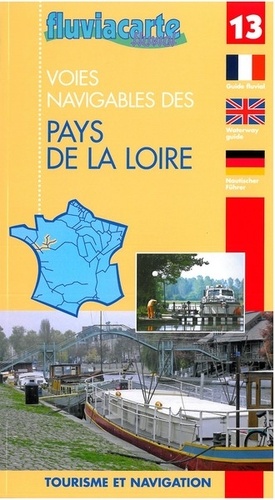  Editions de l'Ecluse - Les voies navigables des Pays de la Loire.
