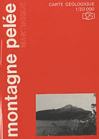Notice explicative simplifiée de la carte géologique de la Montagne Pelée (Martinique)