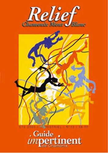  Edimontagne - Relief N° 13 Eté 1999 : Guide impertinent de Chamonix.
