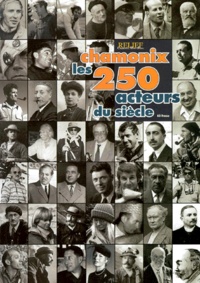  Edimontagne - Relief N° spécial : Chamonix - Les 250 acteurs du siècle.
