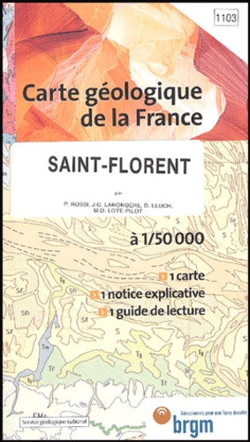 P Rossi et J-C Lahondère - Saint-Florent - 1/50 000.