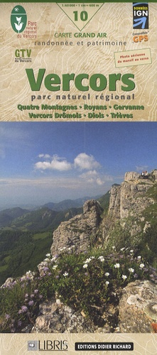  IGN - Vercors, parc naturel régional : Quatre Montagnes, Royans, Gervanne, Vercors Drômois, Diois, Trièves - 1/60 000.