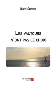 Les vautours n'ont pas le choix