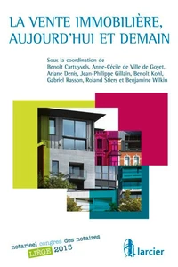 La vente immobilière, aujourd'hui et demain