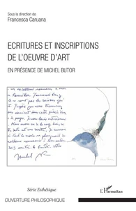 Ecritures et inscriptions de l'oeuvre d'art