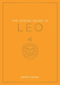 The Zodiac Guide to Leo