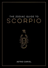 The Zodiac Guide to Scorpio