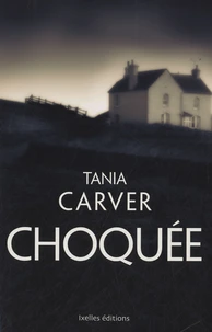 Choquée