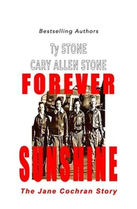 Forever Sunshine: The Jane Cochran Story