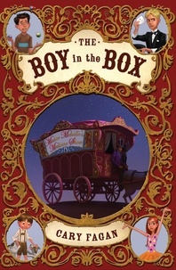 Cary Fagan - The Boy in the Box - Master Melville's Medicine Show.