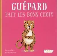 Guépard fait les bons choix