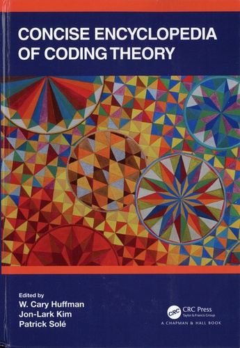 Concise encyclopedia of coding theory