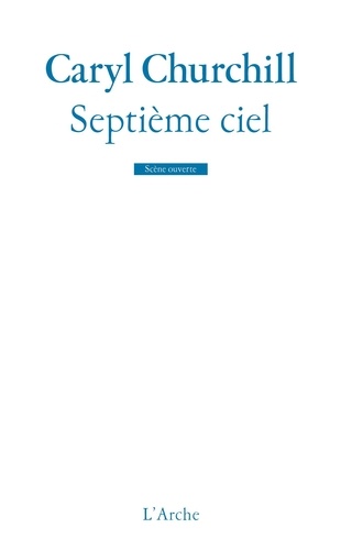 Caryl Churchill - Septième ciel.