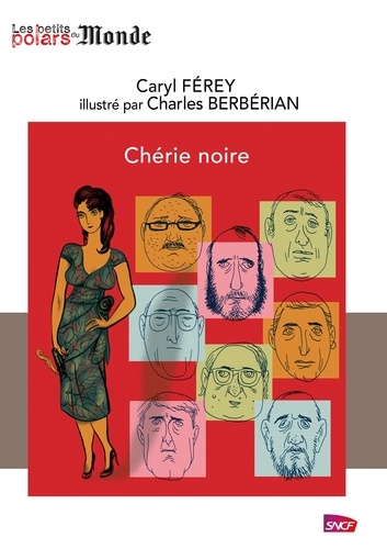 Caryl Férey et Charles Berberian - Chérie noire.