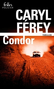 Téléchargez Google Books en ligne Condor CHM (French Edition) 9782072747687 par Caryl Férey