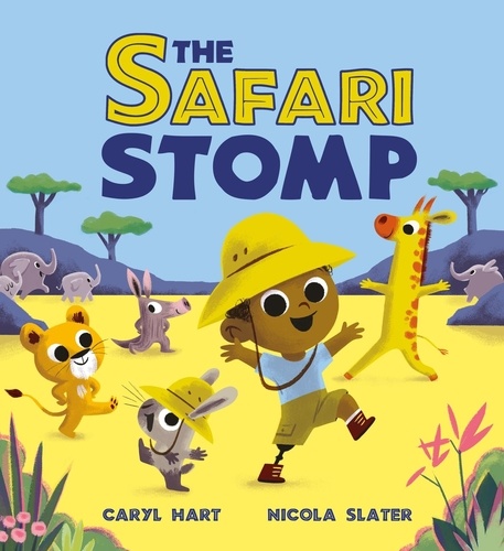 The Safari Stomp. A fun-filled interactive story that will get kids moving!