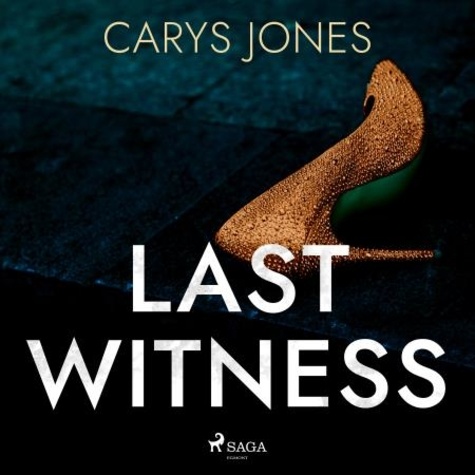 Carys Jones et Kirsty Cox - Last Witness.