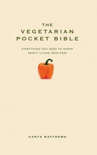 Carys Matthews - The Vegetarian Pocket Bible.
