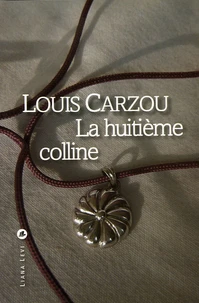 La huitième colline