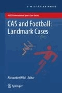 Alexander Wild - CAS and Football: Landmark Cases.