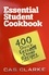 Essential Student Cookbook. 400 Quick Easy and Cheap Recipes